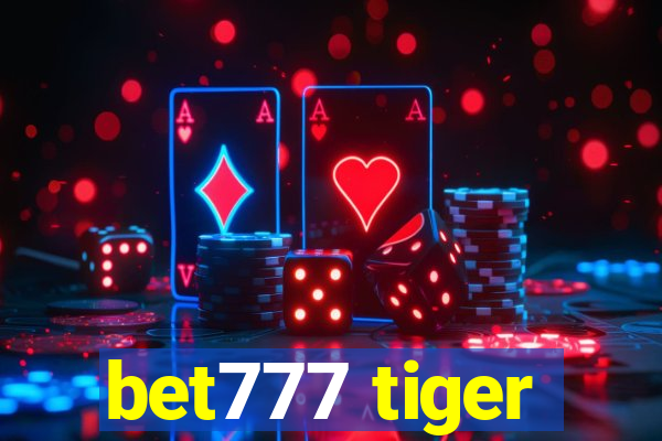 bet777 tiger